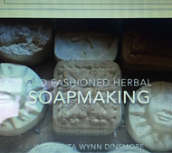 OLD FASHIONED HERBAL SOAP MAKING 3/13/26 11 am - 3 pm